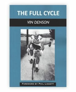 Rouleur Library Timeless Reads The Full Cycle – Vin Denson - Book