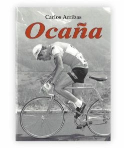 Rouleur Library Timeless Reads OCAÑA - Carlos Arribas, Adrian Bell (Translator) - Book